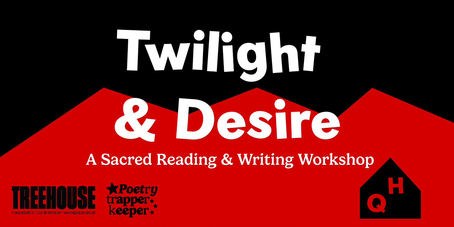 Twilight and Desire Workshop