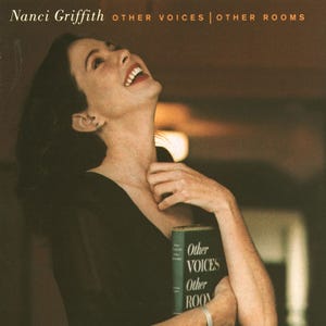 Other Voices, Other Rooms (Nanci Griffith album) - Wikipedia