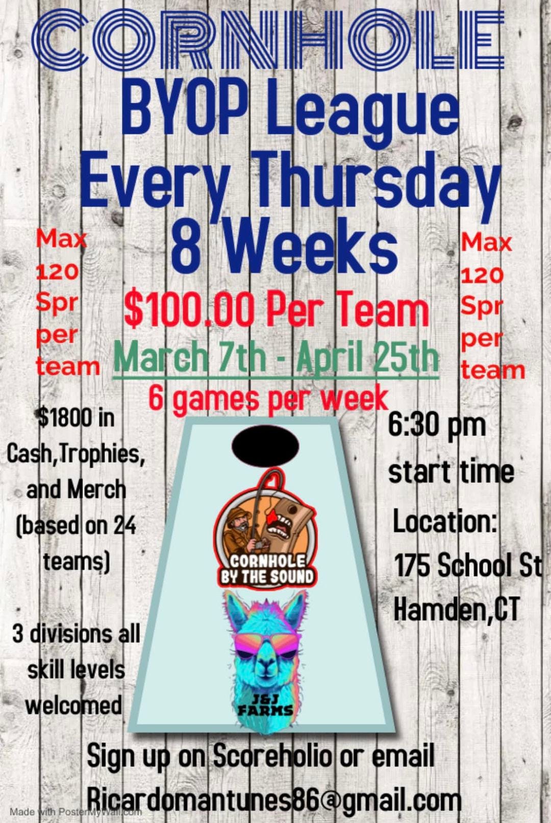 May be an image of basketball and text that says 'BYOP League Every Thursday Thur Max Max 120 8 Weeks 120 Spr $100.00 00 Per Team Spr per per team March 7th -April 25th team 6 games per week 6:30 pm start time Location: 175 School St Hamden,CT $1800 in Cash, Trophies, and Merch (based on 24 teams) CORNHOLE BY THE SOUND 3 divisions all skill levels welcomed Sign up Scoreholioor email Ricardomantunes86@gmail.com Ricardomantunes86'