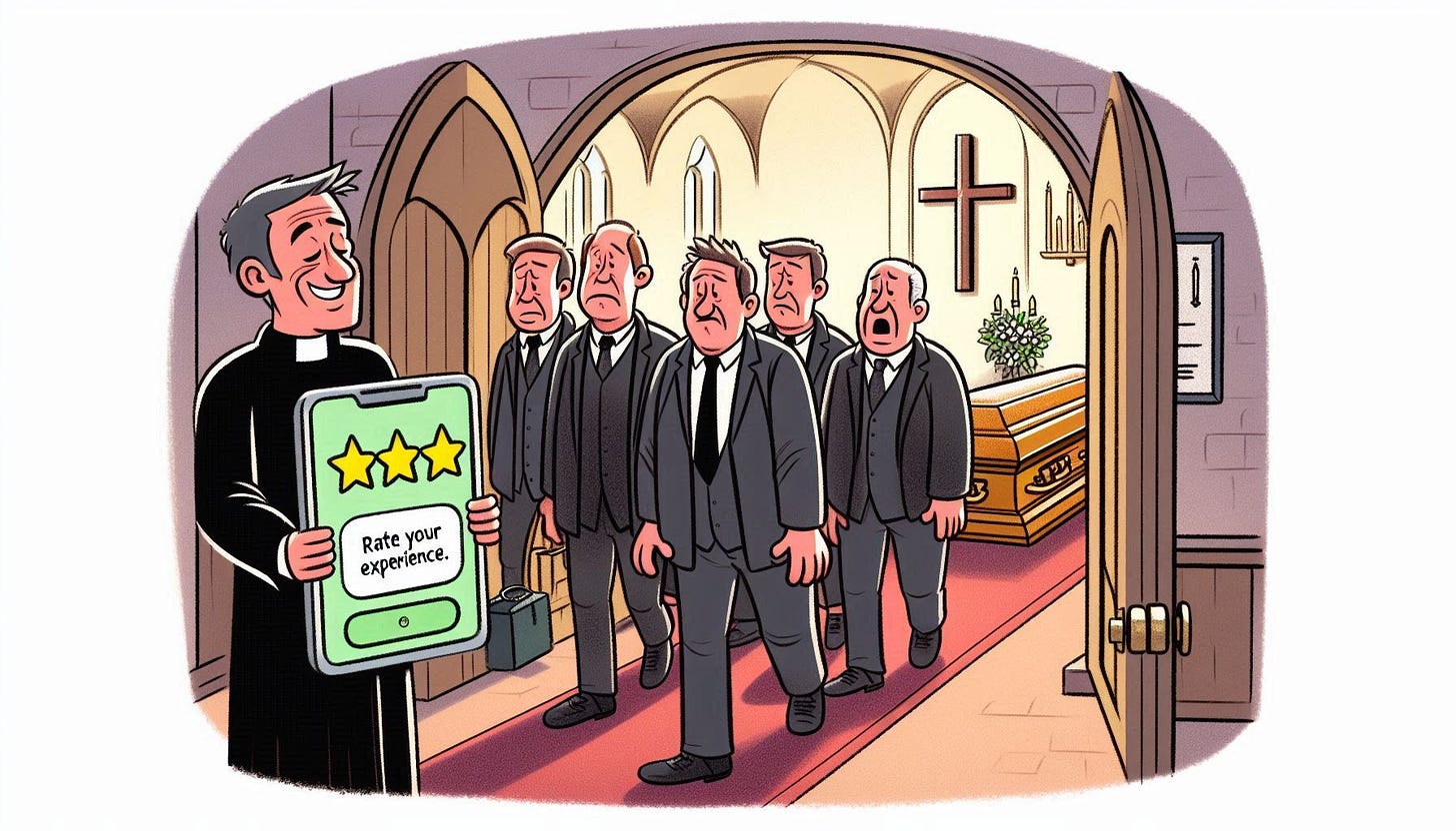 Cartoon illustration: Mourners dressed in black and looking visibly sad are walking out of a church funeral with a coffin seen in the background. A priest near the exit points towards a screen with a star rating visible. The screen reads: “Rate Your Experience.”