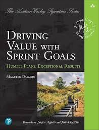 Driving Value with Sprint Goals: Humble ...