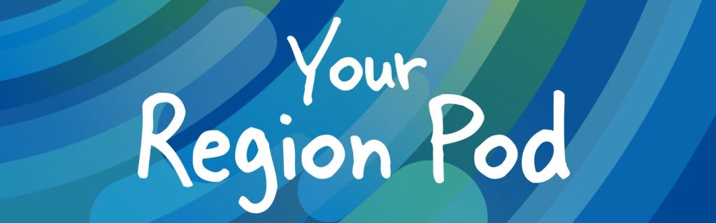Blue and green background with words "Your Region Pod"