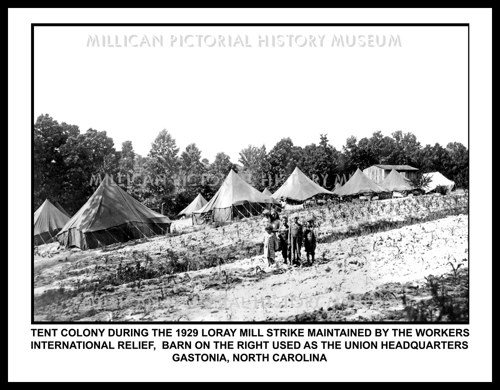 Tent colony during 1929 Loray Mill Strike, maintained by The Workers  International Relief, barn on the right used as the Union Headquarters,  Gastonia, NC – Millican Pictorial History Museum