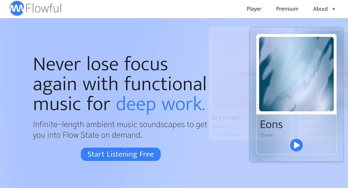 A screenshot of the Flowful website. On a pastel purple background, the tagline of "Never lose focus again with functional music for deep work" is in large simple black font with a subtitle of "Infinite-length ambient music soundscapes to get you into Flow State on demand". There is a sample media player graphic to the right with some abstract watercolour style brustrokes as album art and a track listing of "Eons" with a blue and white play button beneath and a start listening free button beneath the text.
