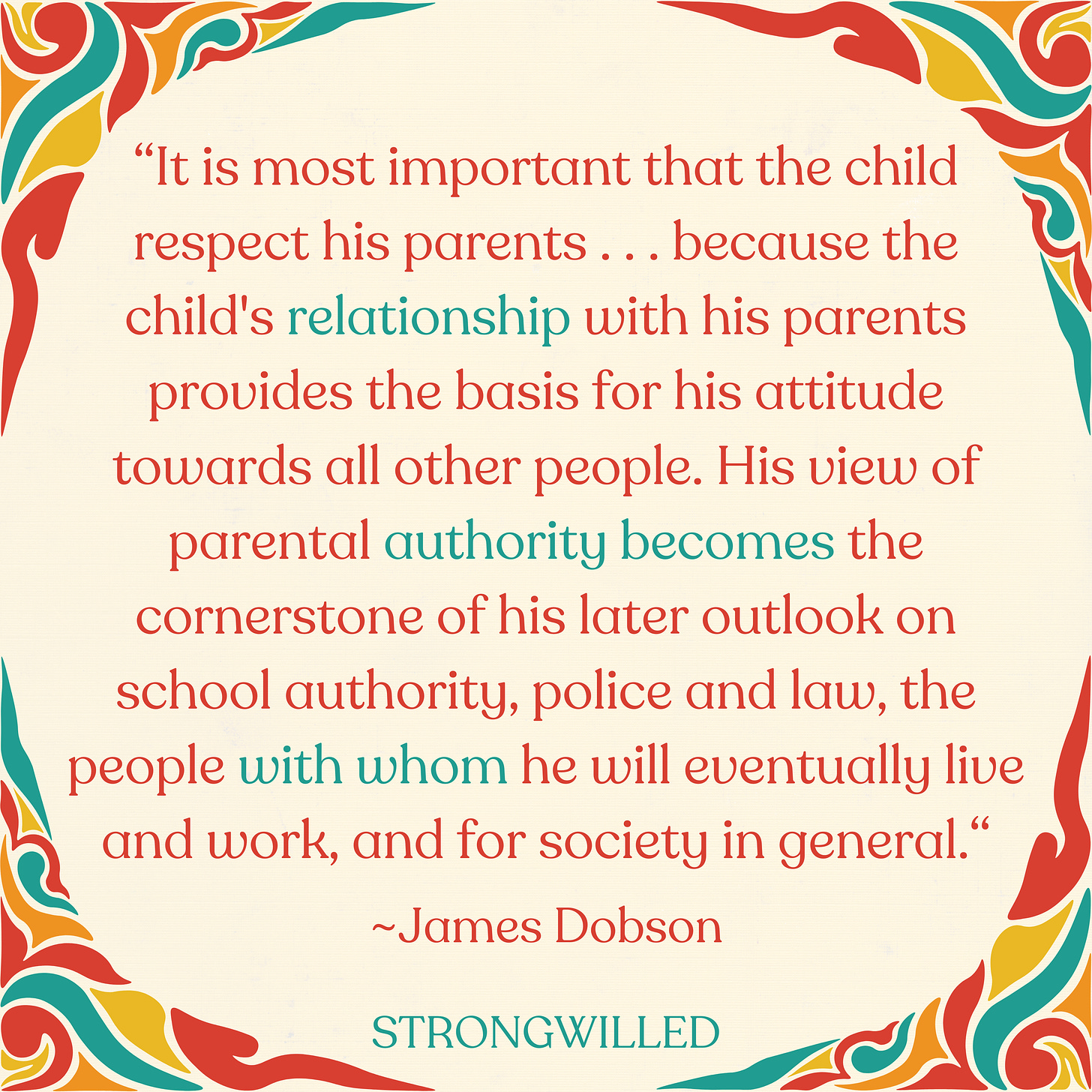 “Little children are exceedingly vulnerable to the teaching (good or bad) of their guardians . . . there is a critical period during the first four or five years of a child's life when he can be taught proper attitudes”—Dr. James Dobson