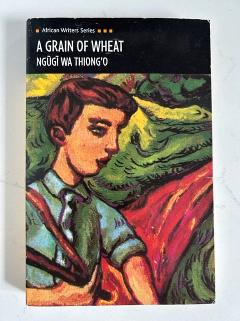 A Grain of Wheat by Ngugi Wa Thiong'o