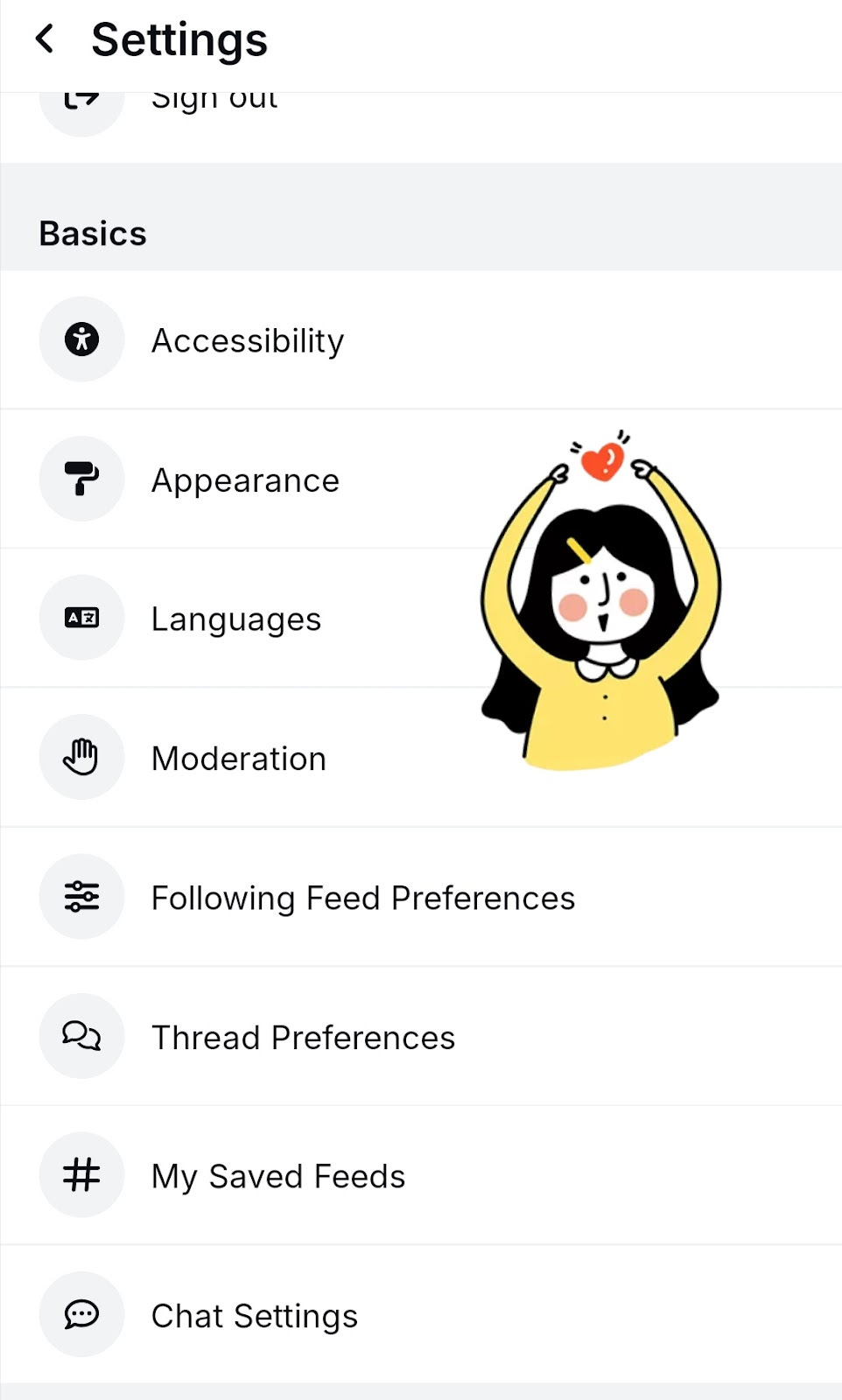 ALT TEXT: Settings menu interface on a mobile app, featuring options like Accessibility, Appearance, Languages, Moderation, Following Feed Preferences, Thread Preferences, My Saved Feeds, and Chat Settings. An illustrated character holding a heart is visible on the right.