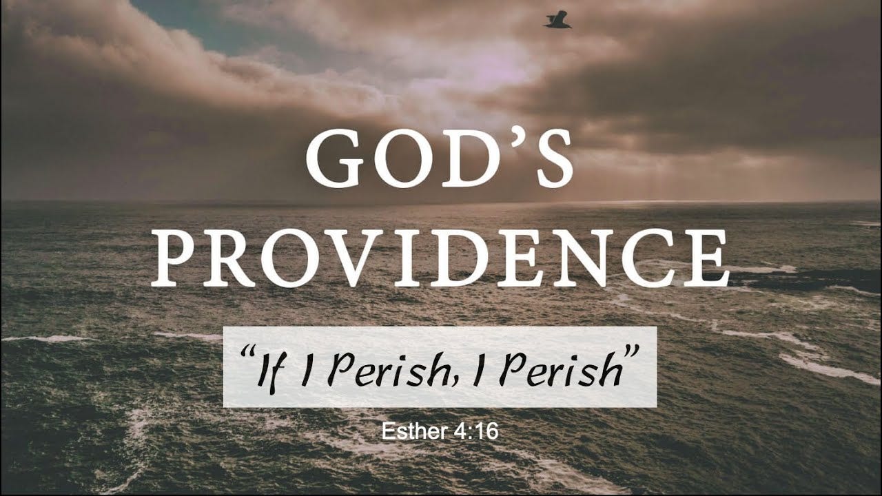 Sermon_ESTHER "If I Perish I Perish: Living With Faith In God's Faithful Providence"_2023 10 29 ...