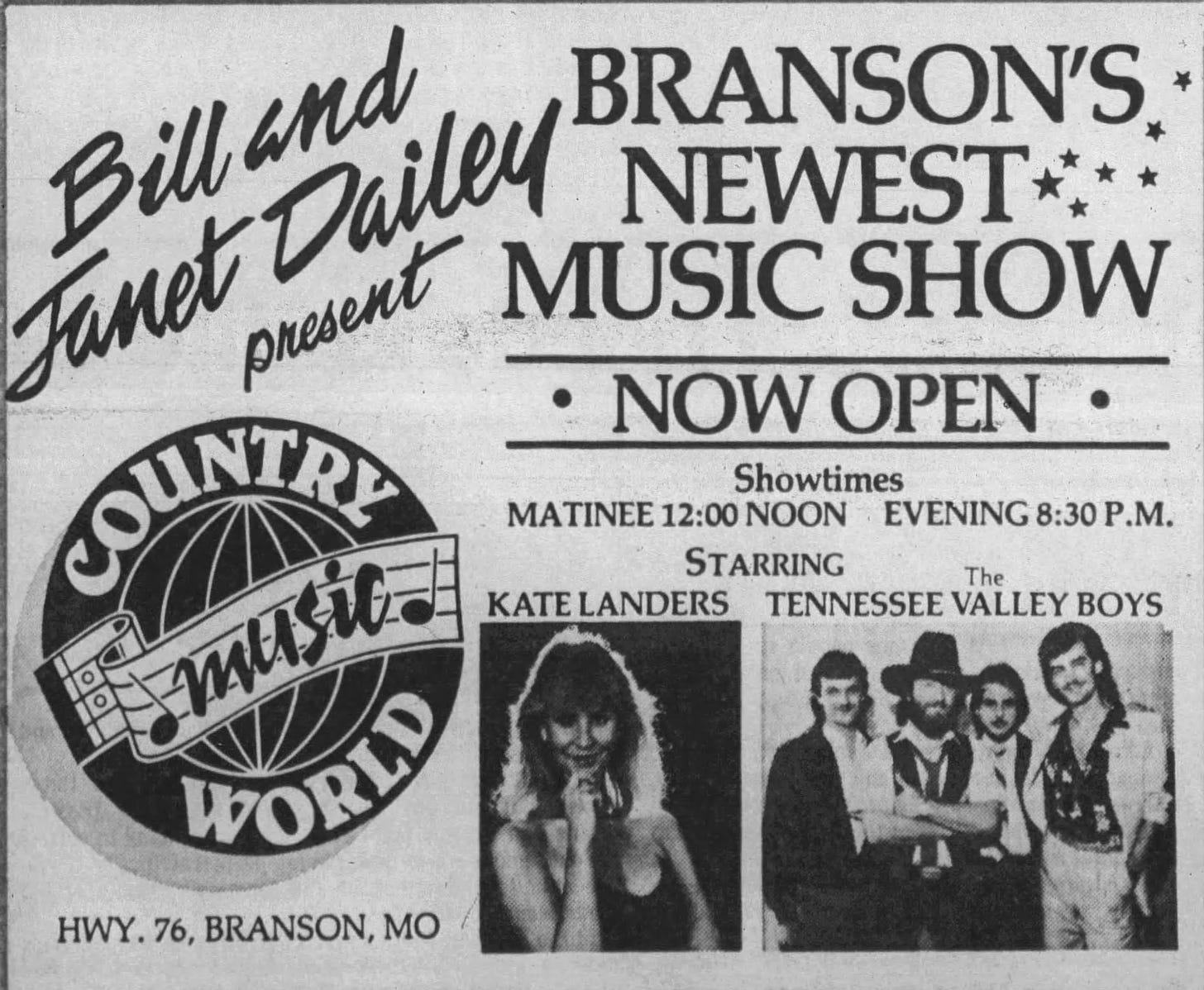A newspaper add that says: "Bill and Janet Dailey Present, Branson's newest show: Kate Landers and The Tennessee Valley Boys at Country Music World