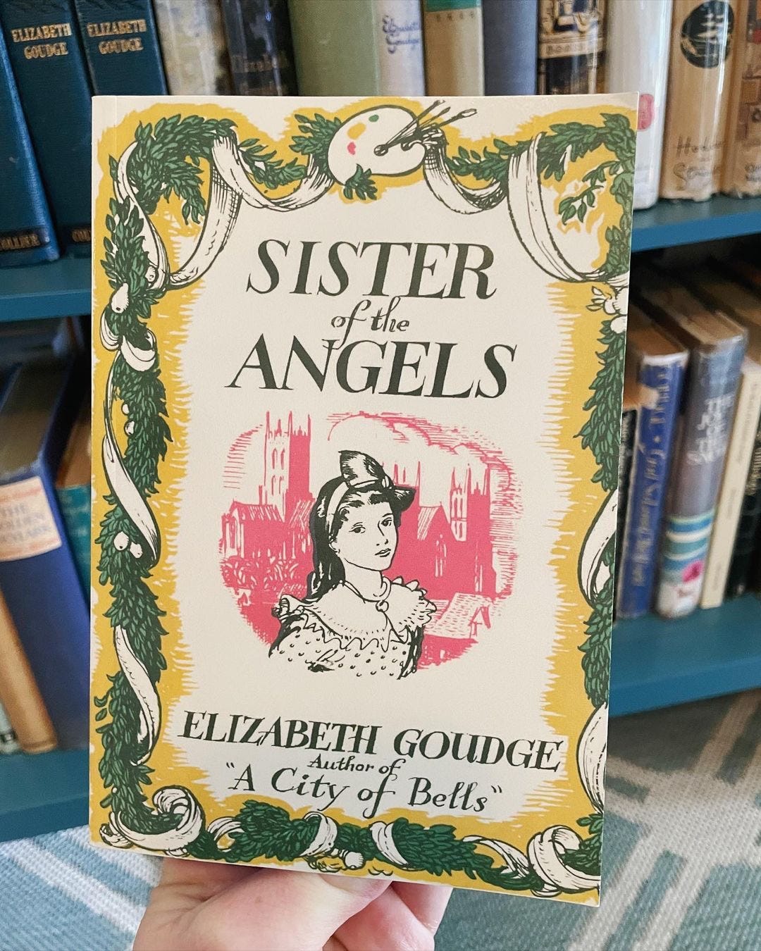 The Girls Gone By Publishers edition of Sister of the Angels by Elizabeth Goudge. 