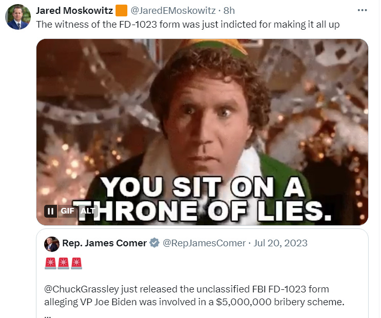 Moskowitz: "The witness of the FD-1023 form was just indicted for making it all up" with Elf meme of Will Ferrell saying YOU SIT ON A THRONE OF LIES.