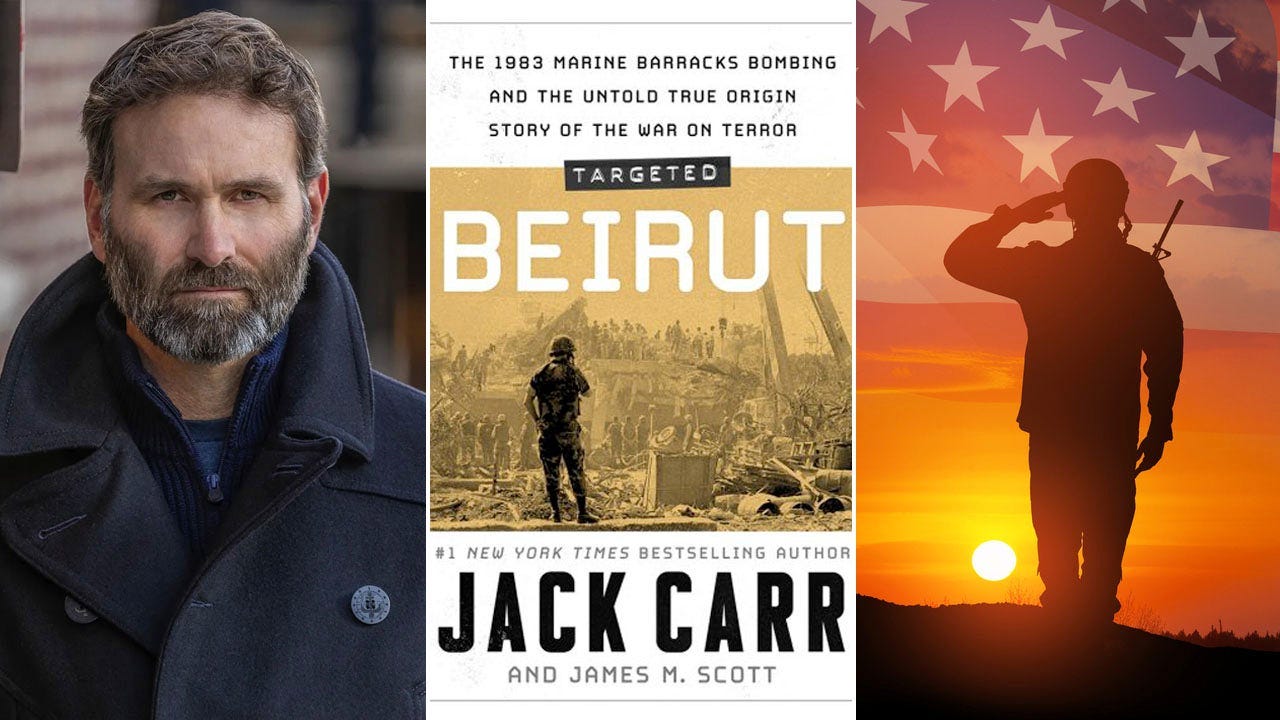 Jack Carr's new book 'Targeted: The 1983 Beirut Barracks Bombing':  Exclusive | Fox News