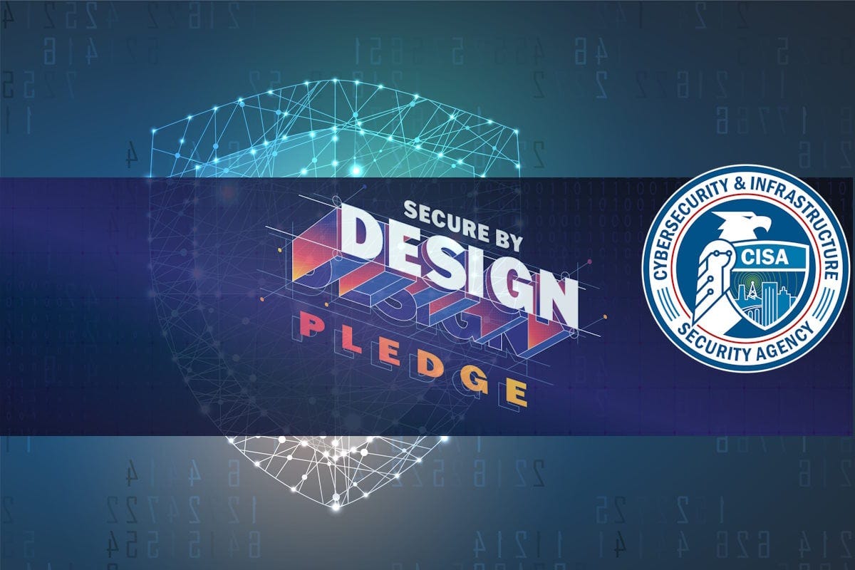 68 software manufacturers commit to CISA's Secure by Design pledge for  enhanced product security - Industrial Cyber