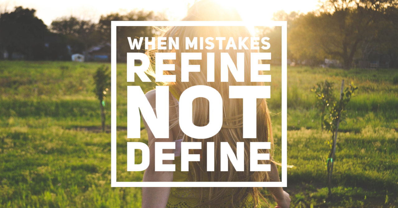 Overcoming mistakes while pursing your calling