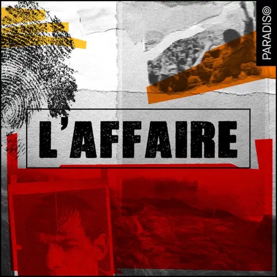 L’Affaire B52 - (L’Affaire, production : Paradiso Media, écriture et voix : Constance Vilanona et "Antoine")