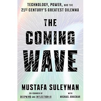 The Coming Wave