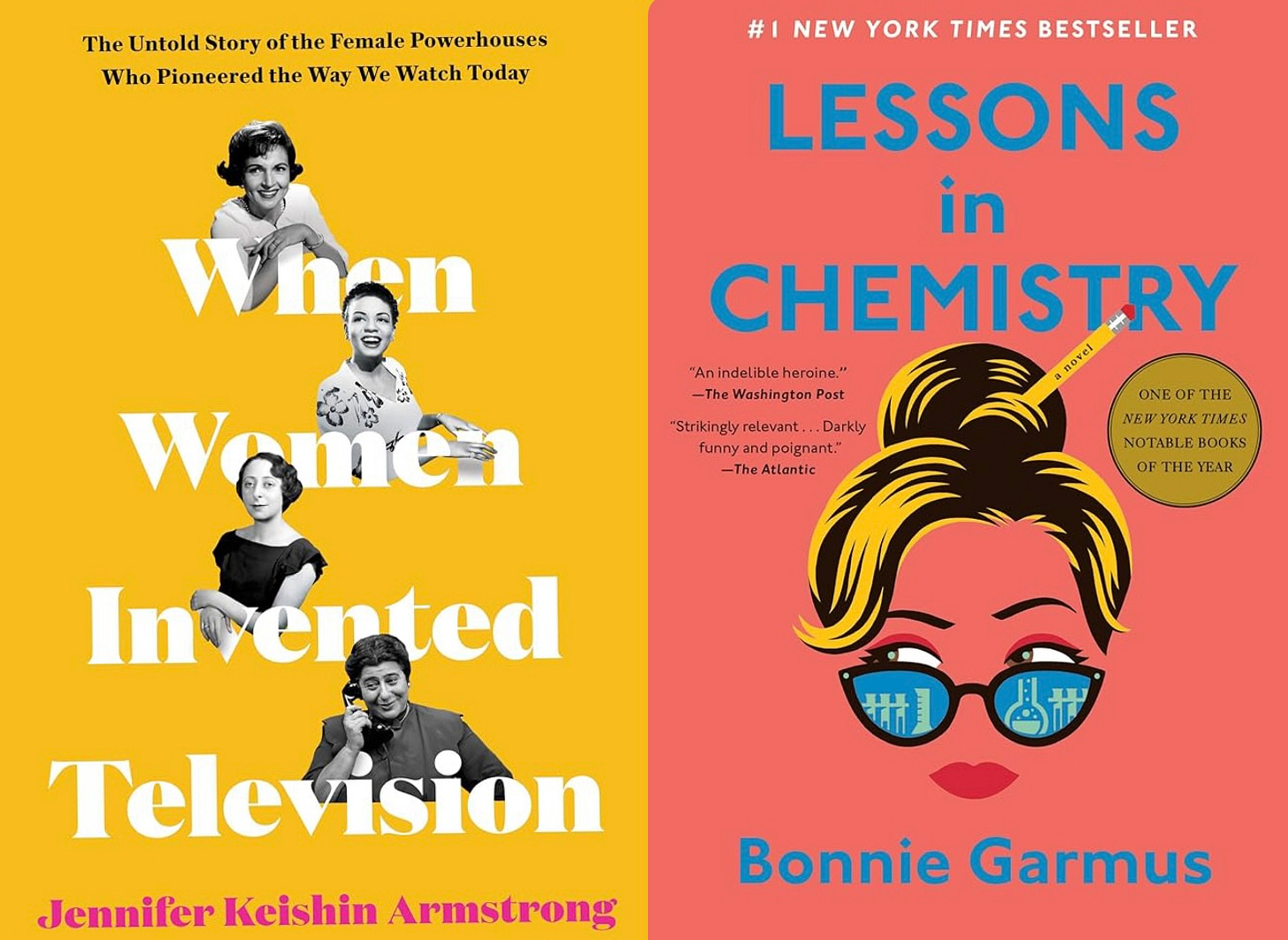 Pop culture pairing: "When Women Invented Television" and "Lessons in Chemistry"