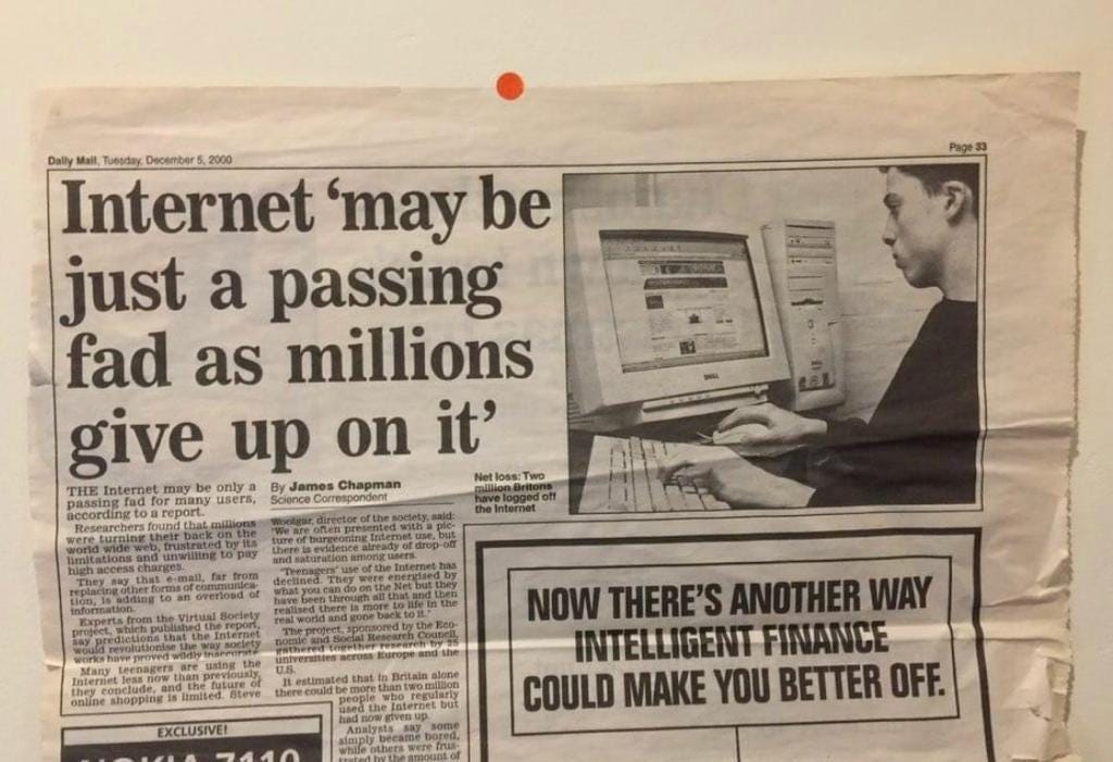 Dan Wood on Twitter: ""The internet may just be a passing fad" - Daily  Mail, December 2000. https://t.co/7akEpmne2F" / Twitter