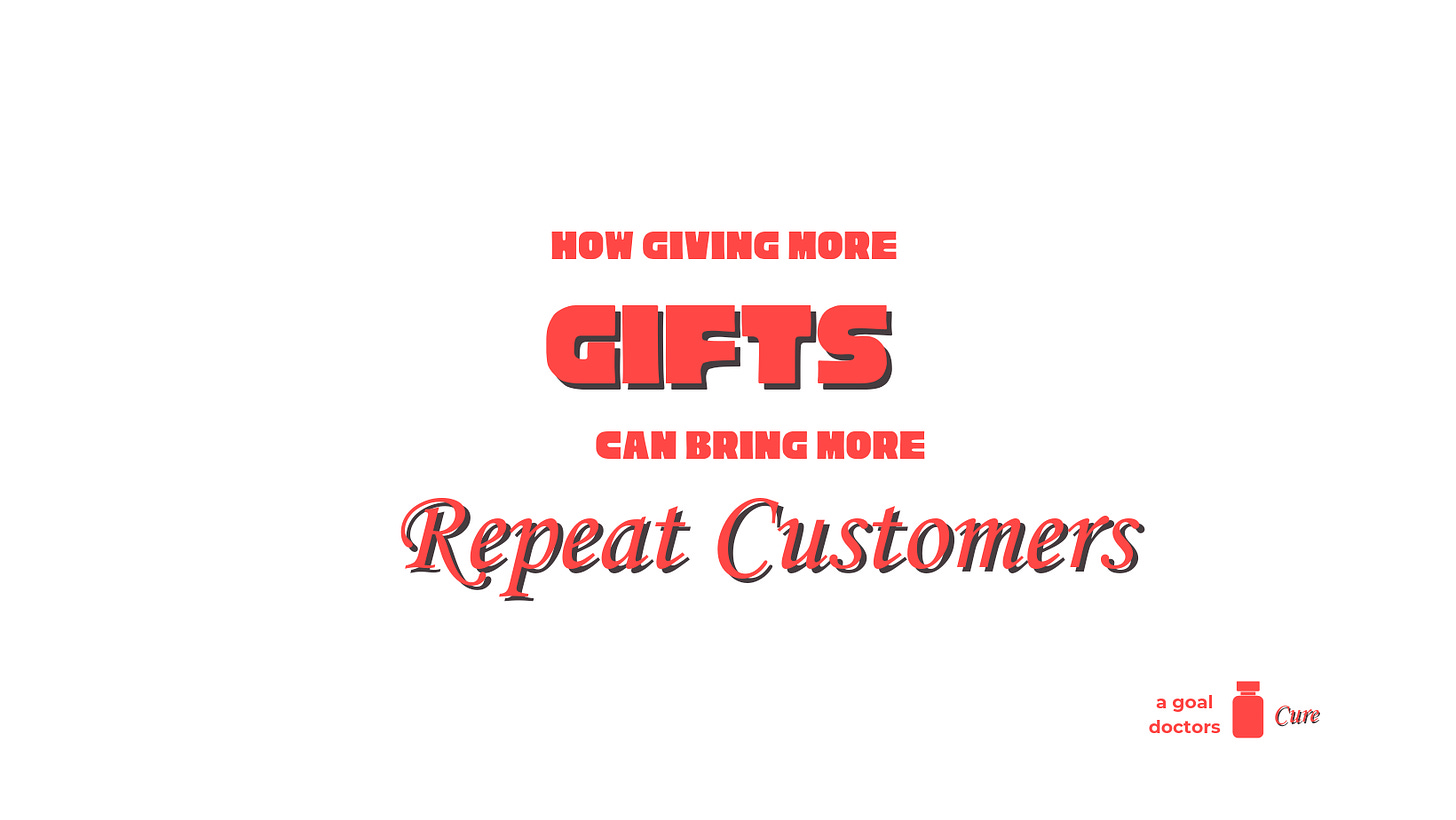 How being a better gifter can bring you more customers