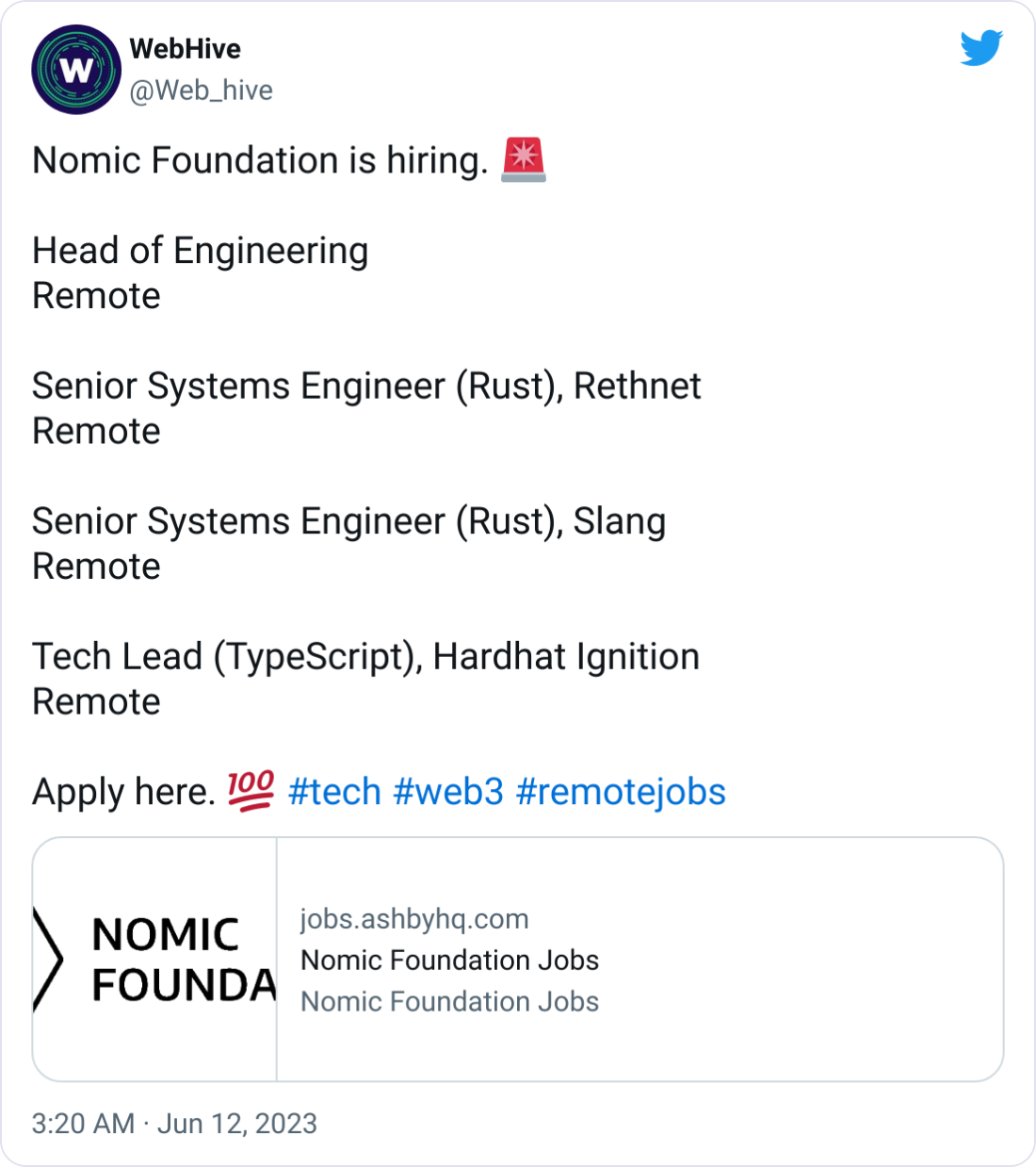 WebHive @Web_hive Nomic Foundation is hiring. 🚨  Head of Engineering Remote  Senior Systems Engineer (Rust), Rethnet Remote  Senior Systems Engineer (Rust), Slang Remote  Tech Lead (TypeScript), Hardhat Ignition Remote  Apply here. 💯 #tech #web3 #remotejobs