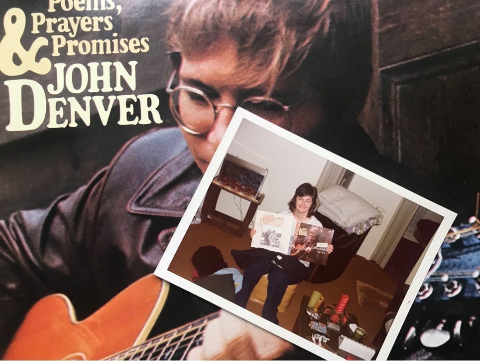 John Denver and my mother.