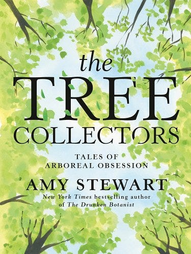 The cover of Amy Stewart's book, The Tree Collectors