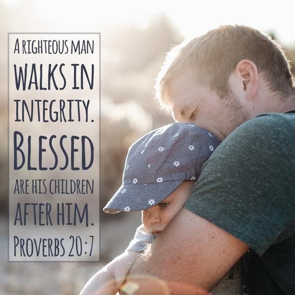 Proverbs 20:7 - A Righteous Man | Proverbs 20, Proverbs, Bible verse background