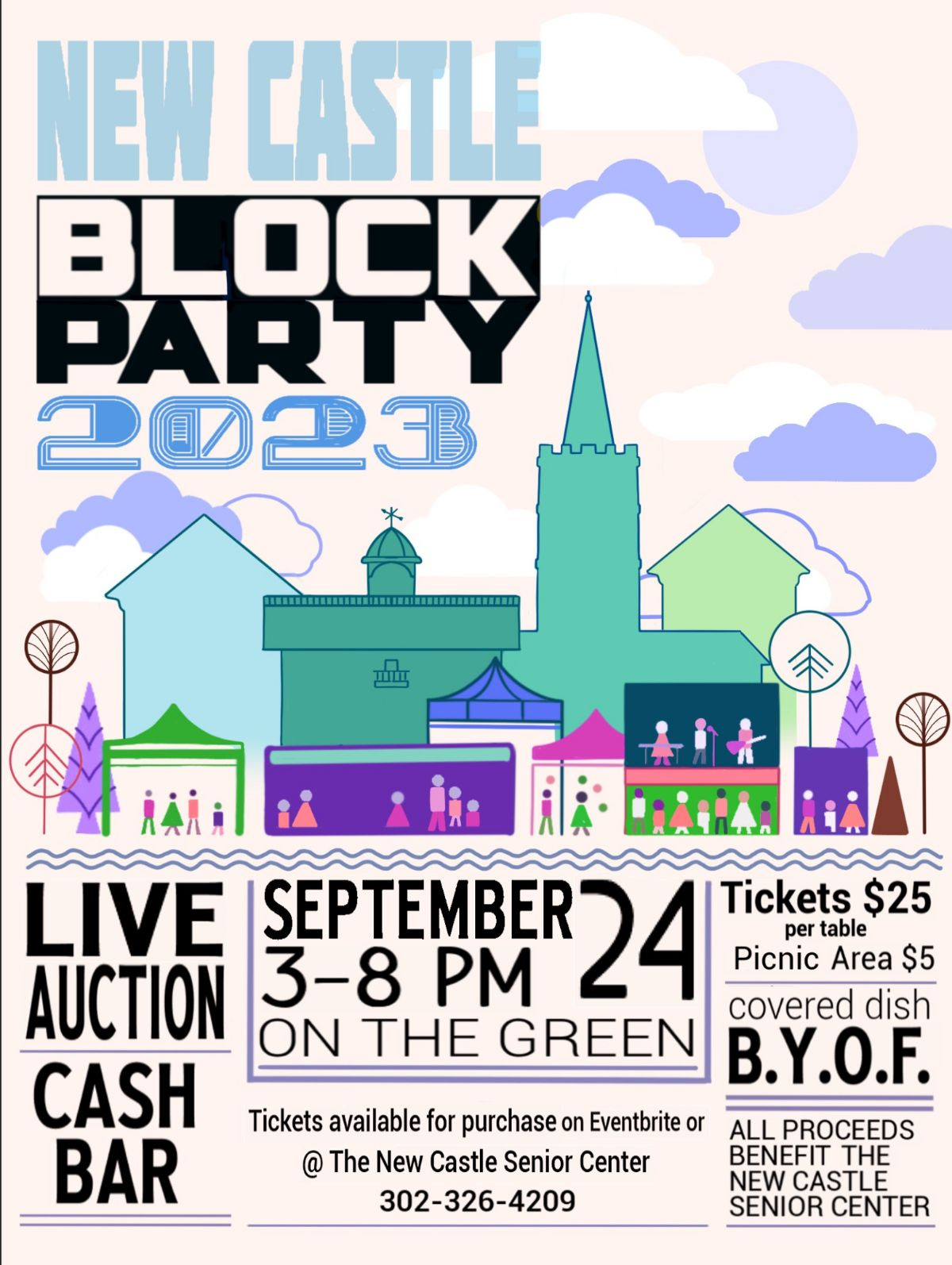 May be an image of text that says 'NEW CASTLE BLOCK PARTY 2023 Aw ÛAHAA LIVE SEPTEMBER 24 Tickets $25 per table AUCTION 3-8 PM Picnic Area $5 covered dish ON THE GREEN CASH B.Y.O.F. Tickets available for purchase on Eventbrite or BAR @ The New Castle Senior Center 302-326-4209 ALL PROCEEDS BENEFIT THE NEW CASTLE SENIOR CENTER'