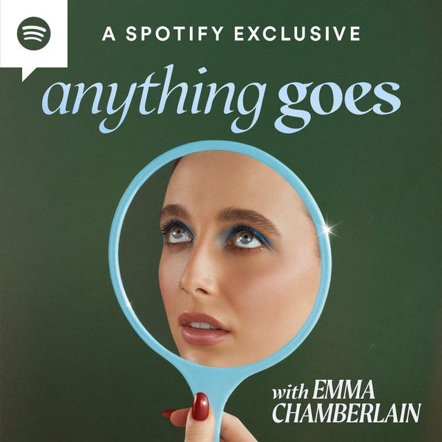 anything goes with emma chamberlain | Podcast on Spotify