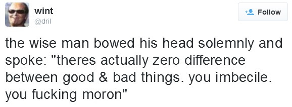 Wise Words | Dril | Know Your Meme