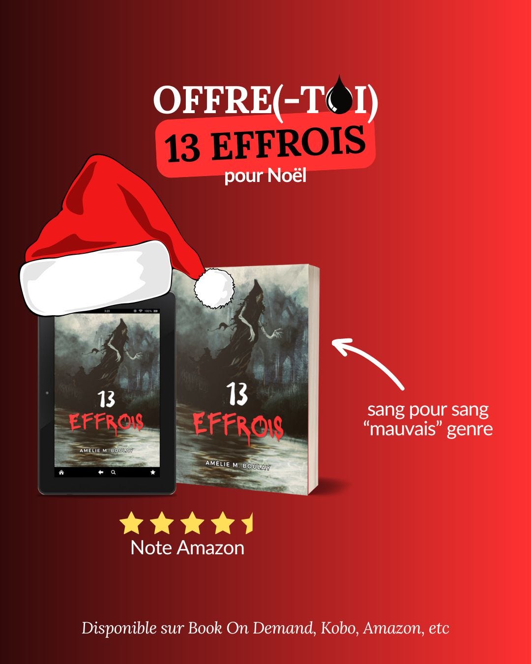 Offre (toi) 13 Effrois pour Noël, le recueil de nouvelles horrifiques d'Amélie M. Boulay