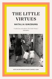 The Little Virtues by Natalia Ginzburg. Text is in black on a white background with a yellow and orange border. Below the text is a photo from behind of a woman walking with two toddlers