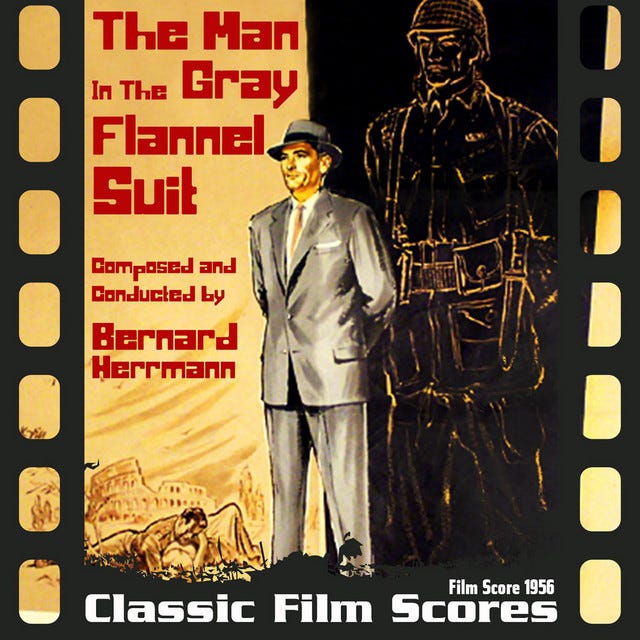 The Man In The Gray Flannel Suit (Film Score 1956) - Album by Bernard  Herrmann | Spotify