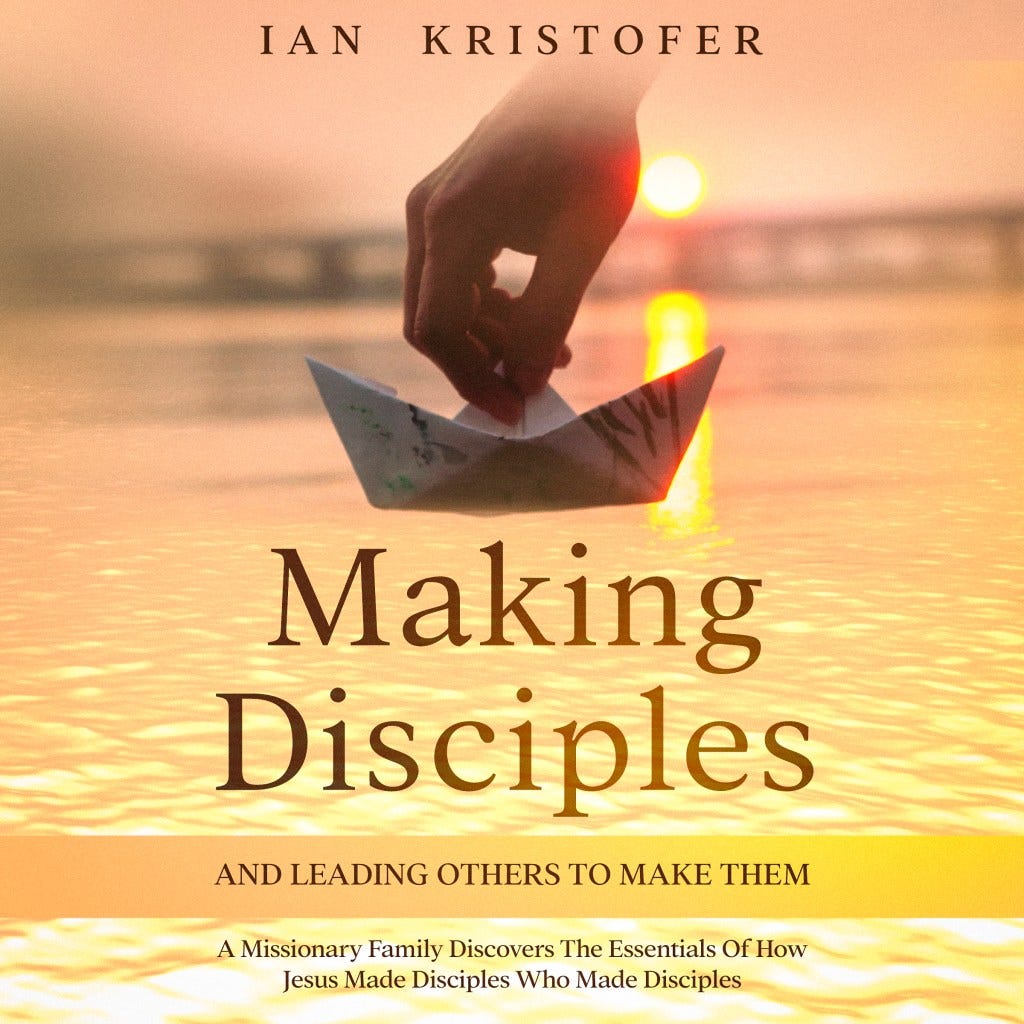Making Disciples And Leading Others To Make Them