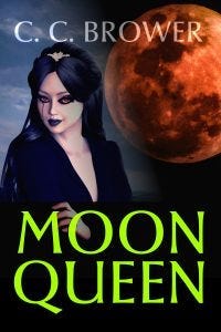 Moon Queen by C. C. Brower