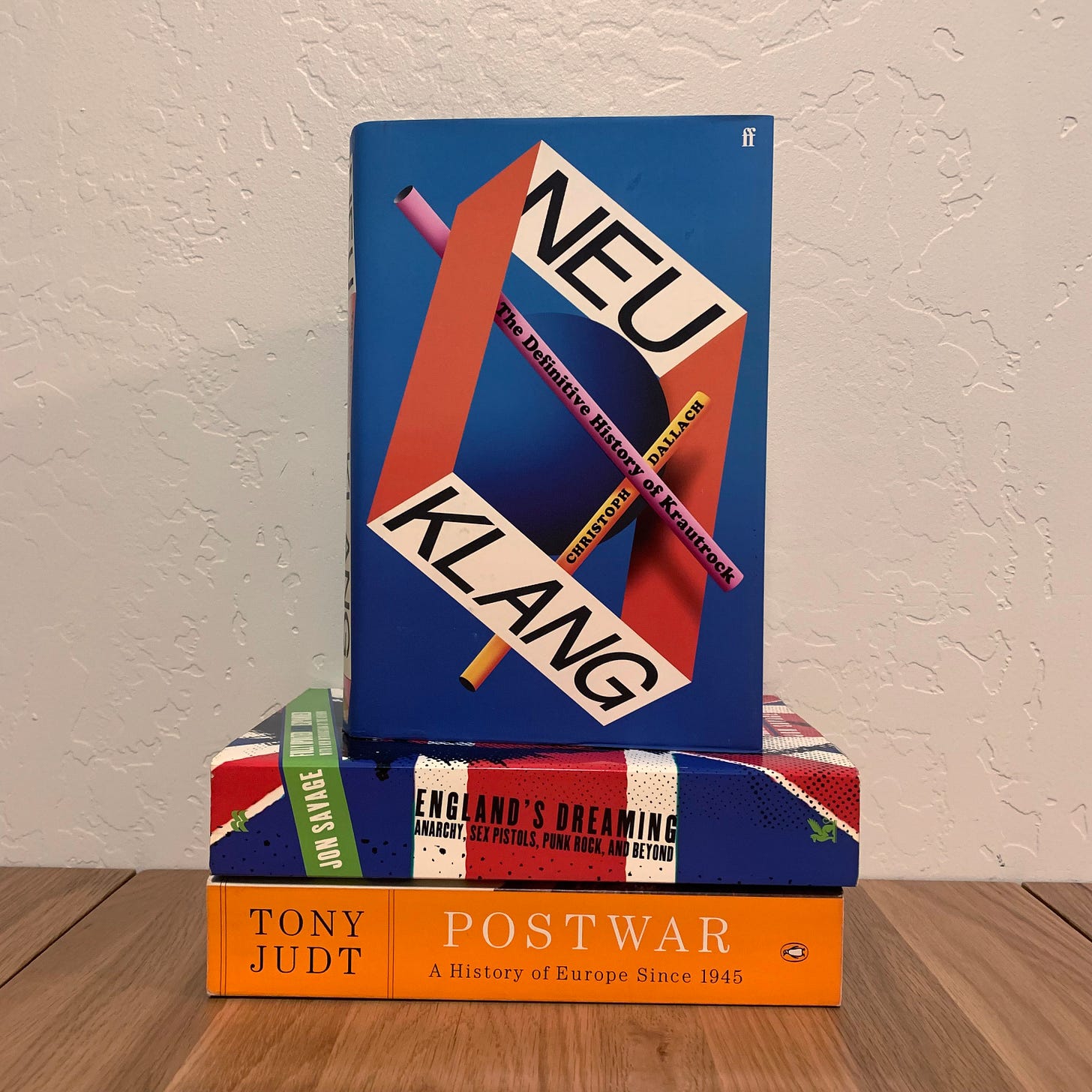 Christoph Dallach's Neu Klang standing on top of Jon Savage's England's Dreaming and Tony Judt's Postwar