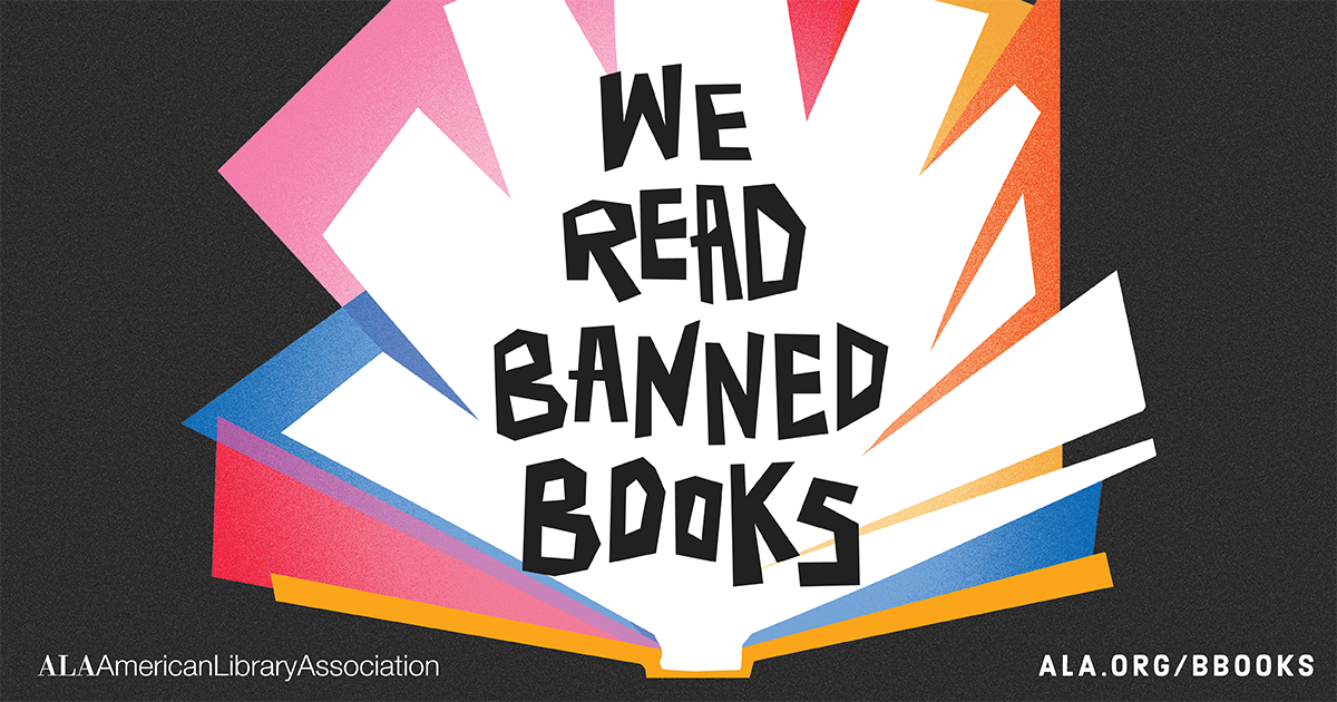 Banner: We Read Banned Books, courtesy of the American Library Association
