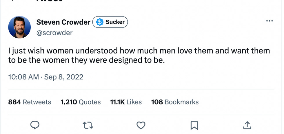 I just wish women understood how much men love them and want them to be the women they were designed to be.