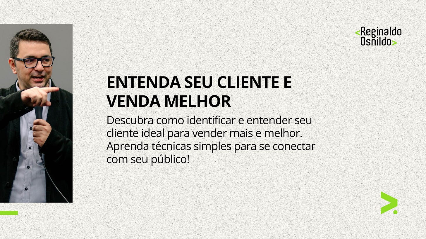 ENTENDA SEU CLIENTE E VENDA MELHOR