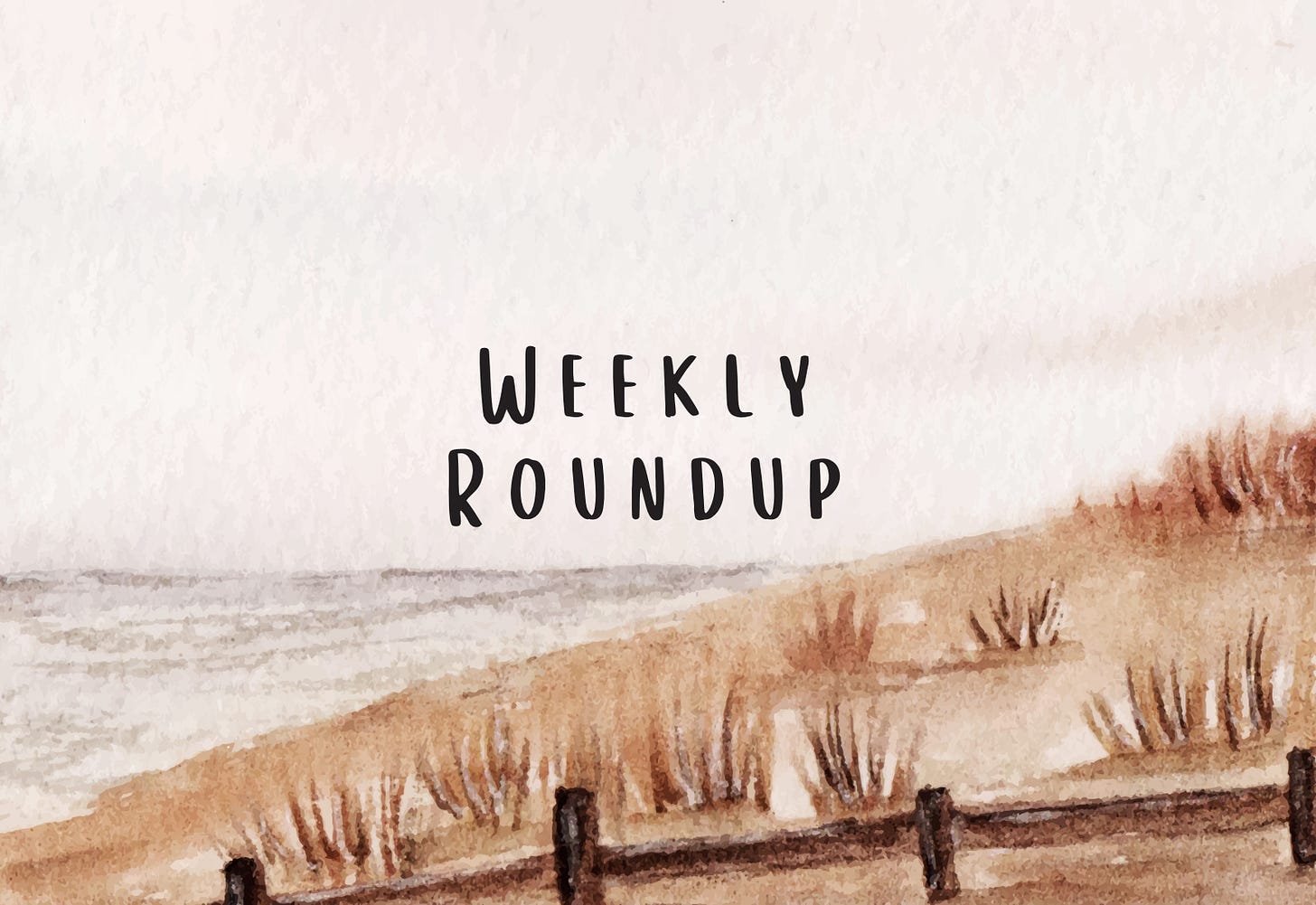 Image says "Weekly Roundup."