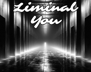 Liminal You