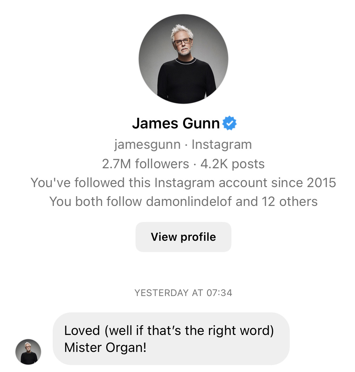James Gunn slides into my DMs saying "Loved (well if that's the right word) Mister Organ!