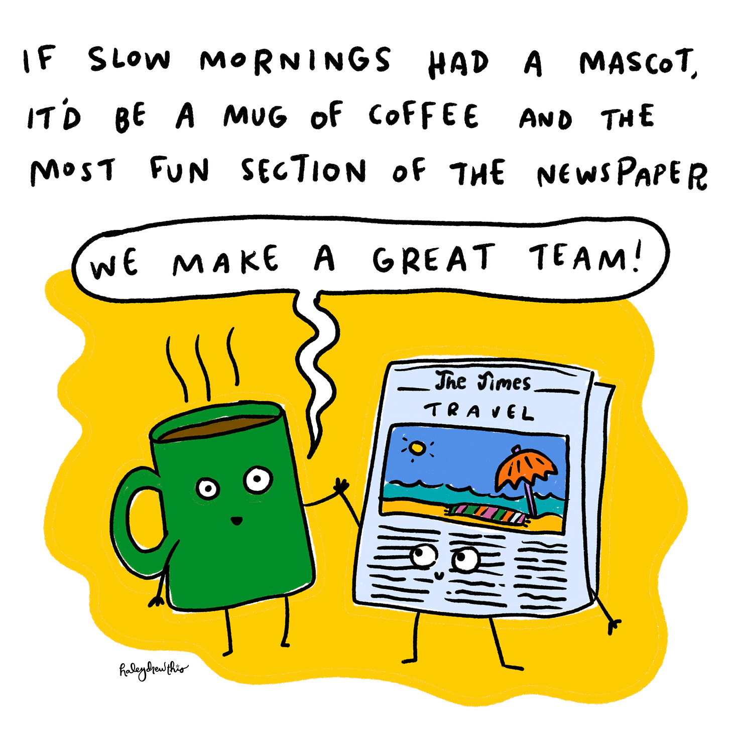 If slow mornings had a mascot, it’d be a mug of coffee paired with the most fun section of the newspaper.
