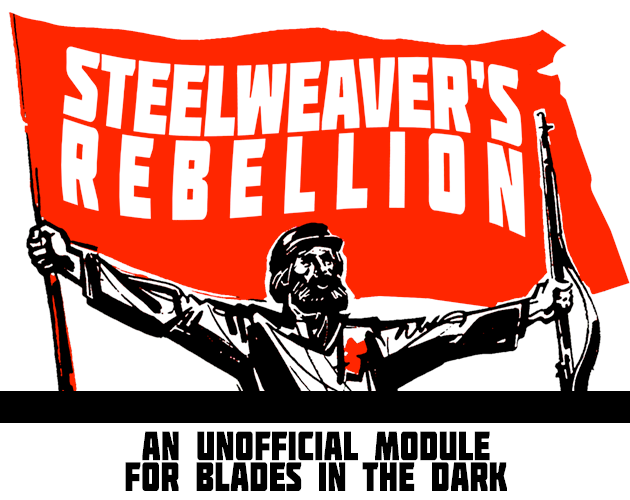 Banner image for The Steelweaver’s Rebellion, featuring a Karl Marx-esque figure holding aloft a rifle and a red flag.