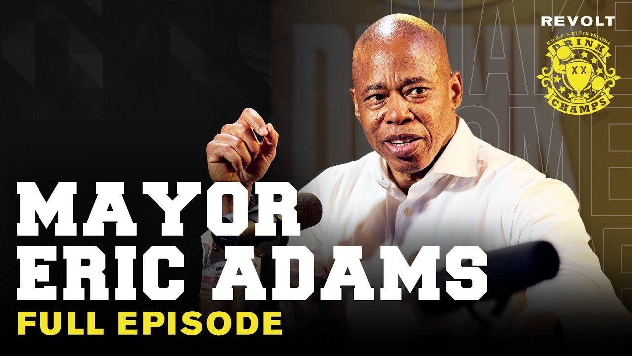 Eric Adams Talks NYC Mayoral Challenges, Crime, Gentrification, Rikers,  Unions & More | Drink Champs