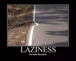 What are the best memes on laziness? - Quora