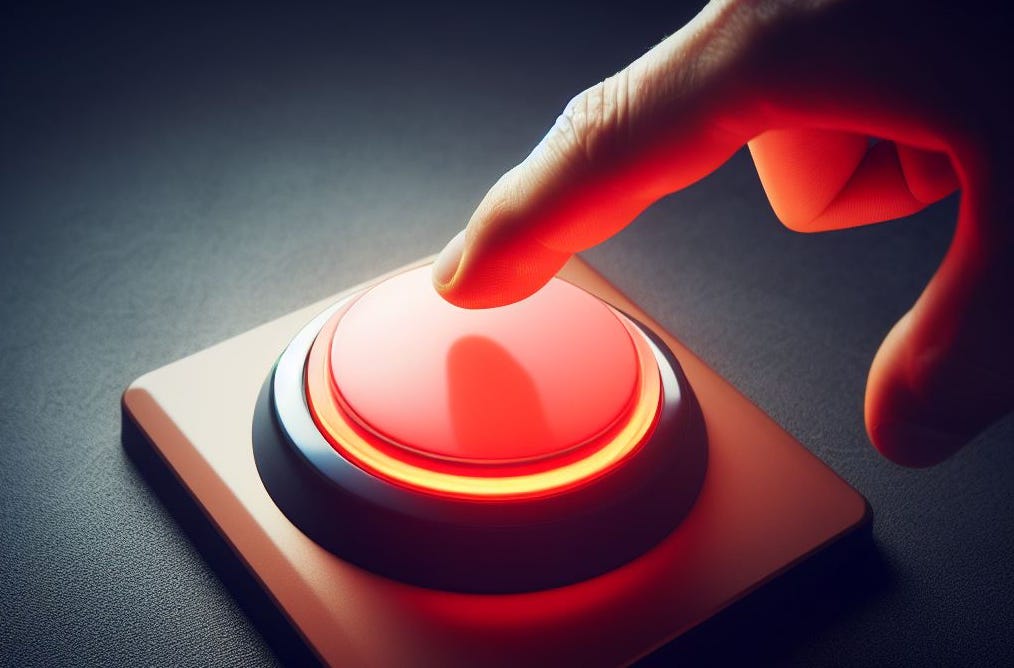 Pushing a big red button