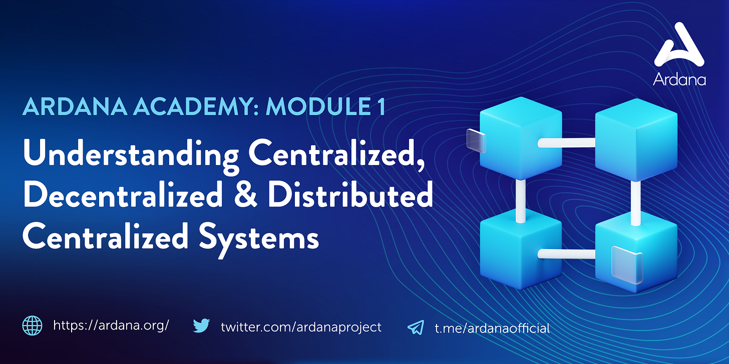 Module 1: Understanding Centralized, Decentralized & Distributed ...