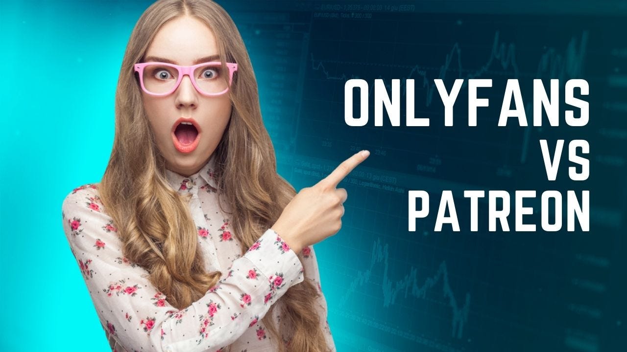 Onlyfans Vs Patreon The Difference Between Two Adult Subscription