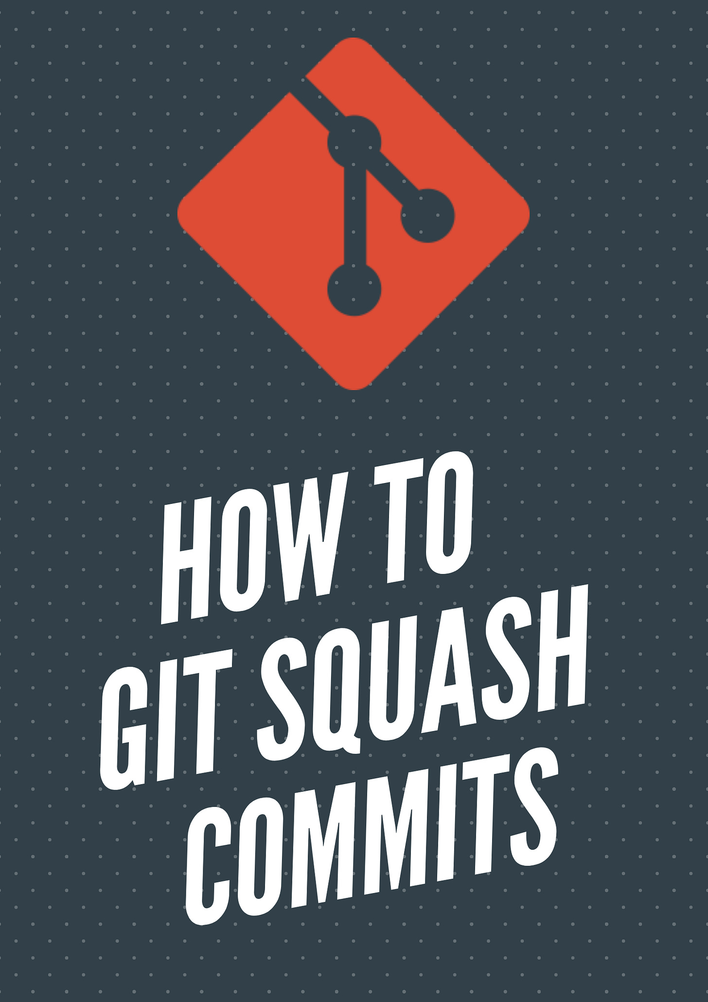 How to squash git commits by Srebalaji Thirumalai